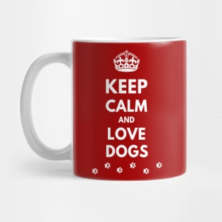 Keep calm and love dogs Mug